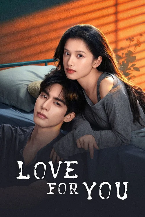 Love For You (2026) รักสำหรับคุณ ซับไทย EP1-32 (จบ) Poster
