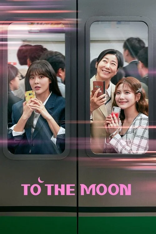 To the Moon ไปให้สุด แล้วหยุดที่ดวงจันทร์ (2025) พากย์ไทย ซับไทย EP.1-10 (จบ) Poster