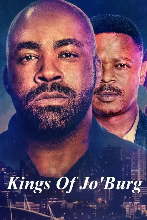 Kings of Jo’Burg Season 3 (2025) คิงส์ ออฟ โจเบิร์ก ซีซั่น 3 ซับไทย EP.1-7 (จบ) Poster