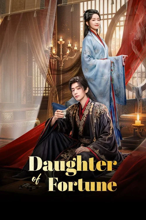 Daughter of Fortune (2026) พลิกชะตาวิวาห์กิ่งทอง พากย์ไทย ซับไทย EP1-24 Poster