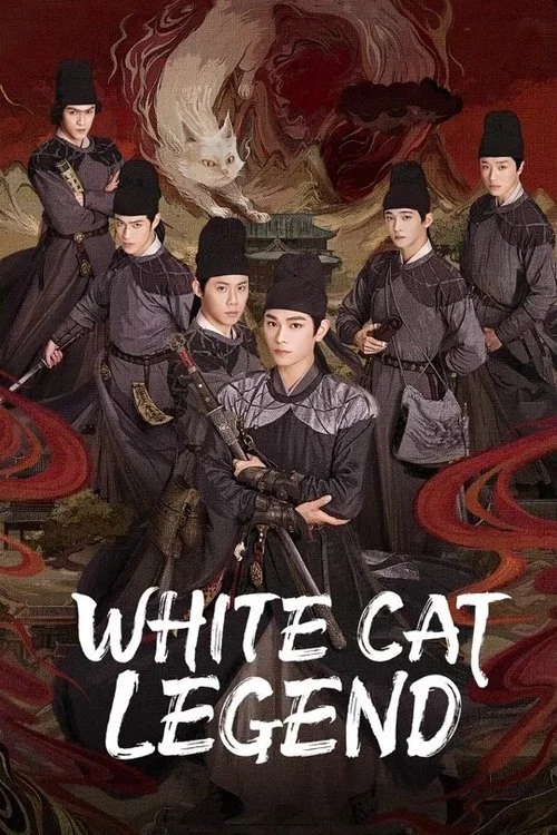 White Cat Legend (2020) 大理寺日志 พากย์ไทย ซับไทย EP1-24 Poster